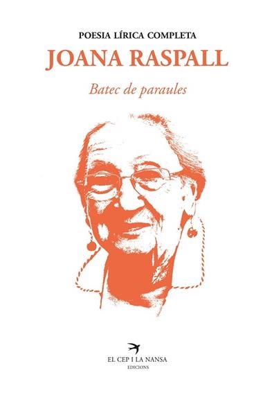 BATEC DE PARAULES POESIA LIRICA COMPLETA | 9788418522260 | JOANA RASPALL