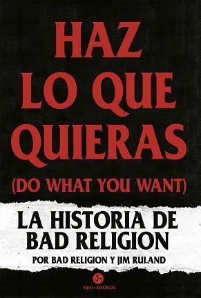 HAZ LO QUE QUIERAS (DO WHAT YOU WANT) | 9788415887652 | BAD RELIGION & JIM RULAND