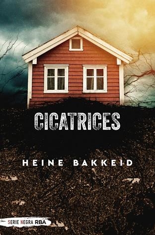 CICATRICES | 9788491874751 | HEINE BAKKEID