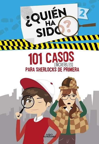 ¿QUIÉN HA SIDO? 02 101 CASOS INCREÍBLES PARA SHERLOCKS DE PRIMERA | 9788420459318 | VVAA