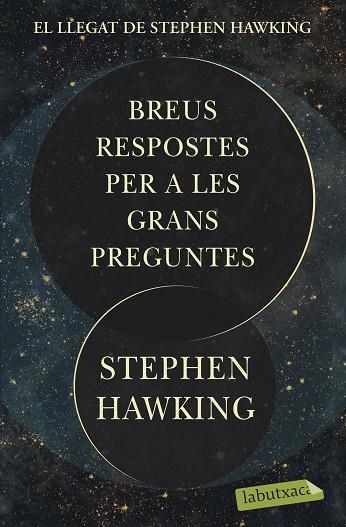BREUS RESPOSTES PER A LES GRANS PREGUNTES | 9788418572272 | STEPHEN HAWKING