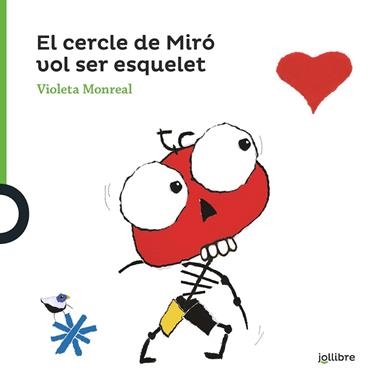 EL CERCLE DE MIRÓ VOL SER ESQUELET | 9788416661695 | VIOLETA MONREAL DIAZ