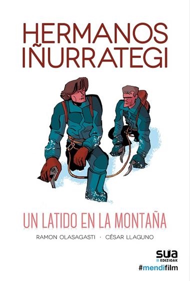 HERMANOS IÑURRATEGI UN LATIDO EN LA MONTAÑA | 9788482167626 | RAMON OLASAGASTI