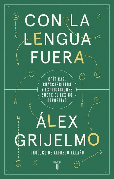 CON LA LENGUA FUERA | 9788430623860 | ALEX GRIJELMO