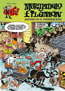 OLE MORTADELO Y FILEMON 215 MISTERIO EN EL HIPERMERCADO | 9788402424518 | IBAÑEZ