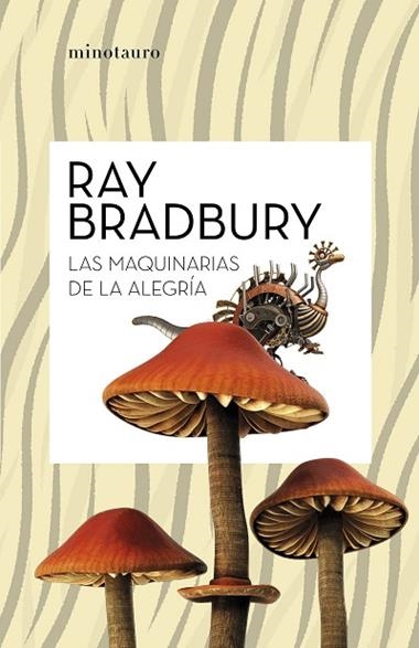 Las máquinas de la alegría | 9788445007662 | Ray Bradbury
