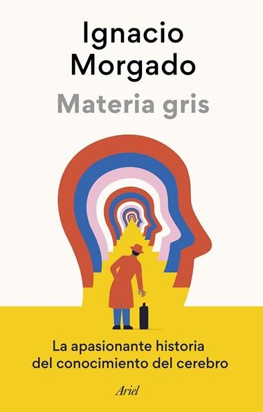 Materia gris | 9788434433502 | Ignacio Morgado