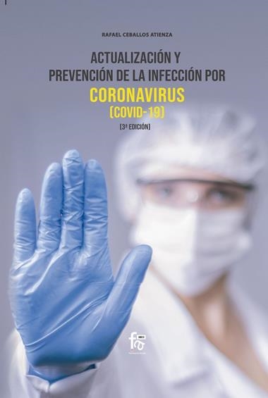 ACTUALIZACIÓN Y PREVENCIÓN DE LA INFECCIÓN POR CORONAVIRUS | 9788418418549 | RAFAEL CEBALLOS ATIENZA
