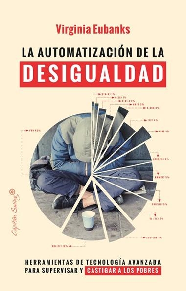 La automatización de la desigualdad | 9788412281866 | VIRGINIA EUBANKS