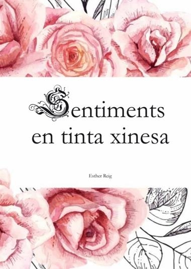 SENTIMENTS EN TINTA XINESA | GI 374-2021 | ESTHER REIG