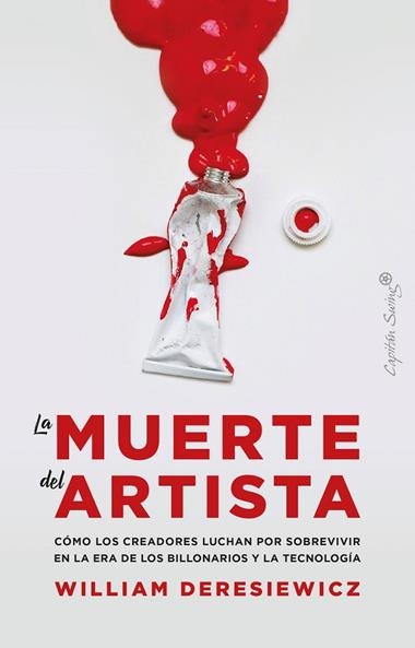 La muerte del artista | 9788412281835 | WILLIAM DERESIEWICZ
