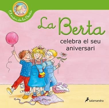 LA BERTA CELEBRA EL SEU ANIVERSARI | 9788418174964 | LIANE SCHNEIDER