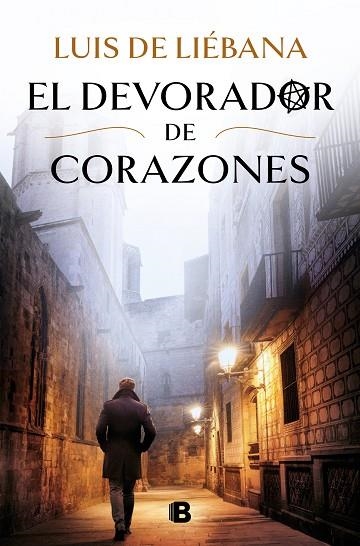 EL DEVORADOR DE CORAZONES | 9788466669665 | LUIS DE LIEBANA