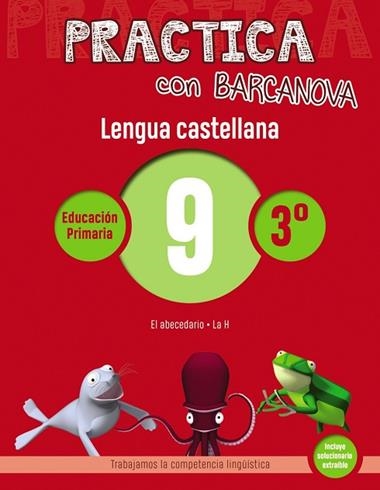 PRACTICA CON BARCANOVA LENGUA CASTELLANA EDUCACION PRIMARIA 9 | 9788448945343 | VVAA