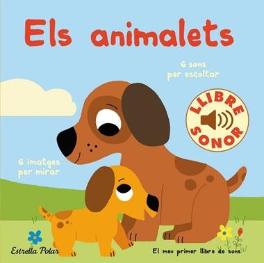 ELS ANIMALETS EL MEU PRIMER LLIBRE DE SONS | 9788418443466 | MARION BILLET