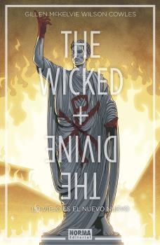 THE WICKED + THE DIVINE 08 LO VIEJO ES EL NUEVO NUEVO | 9788467944006 | GUILLEN & MCKELVIE & WILSON & COWLES