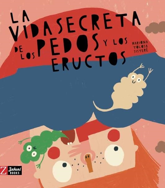 La vida secreta de los pedos y los eructos | 9788417374815 | Mariona Tolosa Sisteré