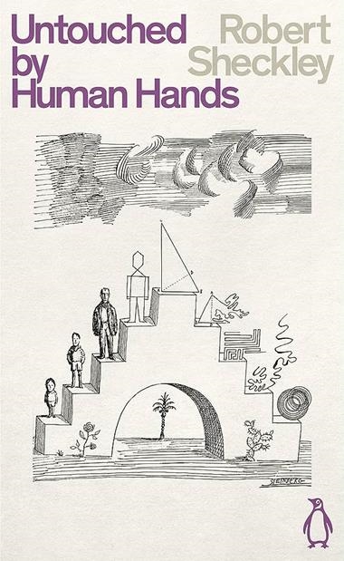 UNTOUCHED BY HUMAN HANDS | 9780241473023 | ROBERT SHECKLEY