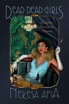 DEAD DEAD GIRLS | 9780593199107 | NEKESA AFIA