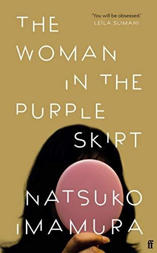 THE WOMAN IN THE PURPLE SKIRT | 9780571364671 | NATSUKO IMAMURA
