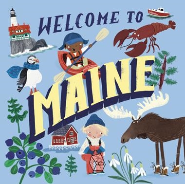 WELCOME TO MAINE | 9780593308103 | ASA GILLAND