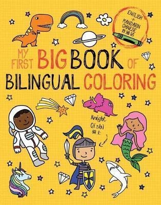 MY FIRST BIG BOOK OF BILINGUAL COLORING MANDARIN | 9781499811131 | VVAA