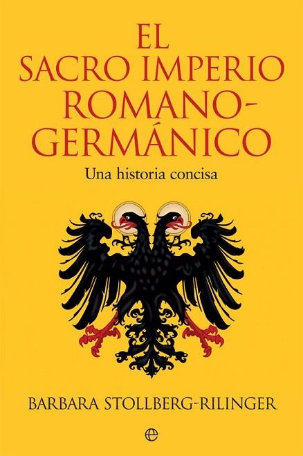EL SACRO IMPERIO ROMANO-GERMÁNICO | 9788491647102 | BERBARA STOLLBERG-RILINGER