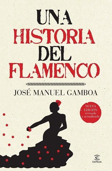 UNA HISTORIA DEL FLAMENCO | 9788467036879 | JOSE MANUEL GAMBOA