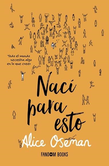 NACÍ PARA ESTO | 9788418027536 | ALICE OSEMAN