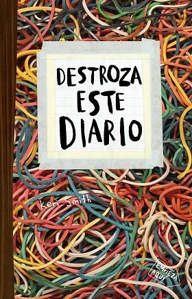 Destroza este diario Elásticos | 9788449336195 | Keri Smith