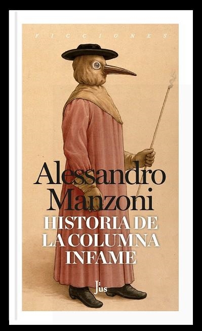 HISTORIA DE LA COLUMNA INFAME | 9788418236310 | ALESSANDRO MANZONI