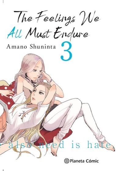 The Feelings We All Must Endure 03 | 9788413411958 | Shuninta Amano