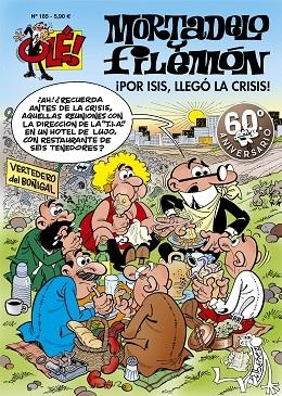OLE MORTADELO Y FILEMON 185 POR ISIS LLEGO LA CRISIS | 9788402425409 | FRANCISCO IBAÑEZ