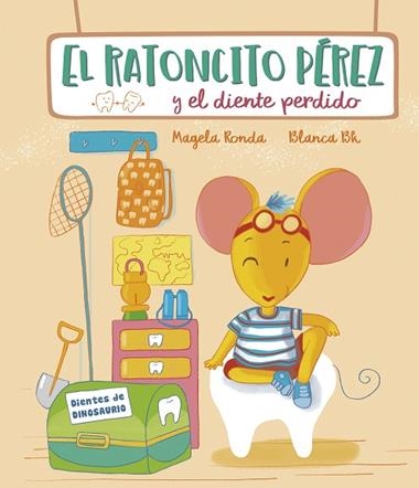 EL RATONCITO PEREZ Y EL DIENTE PERDIDO | 9788448856588 | MAGELA RONDA & BLANCA BK