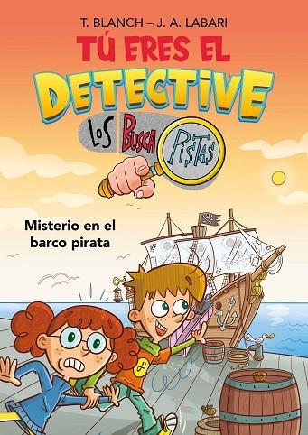 TU ERES EL DETECTIVE LOS BUSCAPISTAS 02 | 9788418038259 | JOSE ANGEL LABARI & TERESA BLANCH