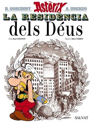 ASTERIX 17 LA RESIDENCIA DELS DEUS | 9788469602973 | RENE GOSCINNY & ALBERT UDERZO