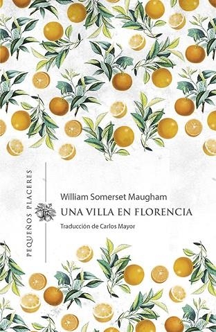 UNA VILLA EN FLORENCIA | 9788412227932 | WILLIAM SOMERSET MAUGHAM
