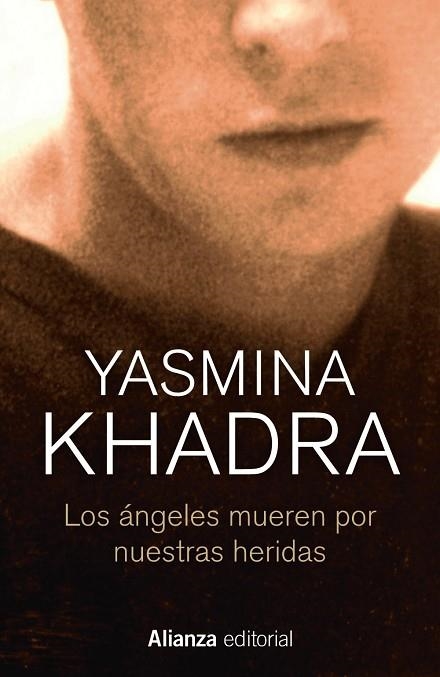 LOS ANGELES MUEREN POR NUESTRAS HERIDAS | 9788413623993 | YASMINA KHADRA