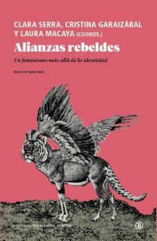 ALIANZAS REBELDES | 9788418684111 | LAURA MACAYA & CLARA SERRA & CRISTINA GARAIZABAL