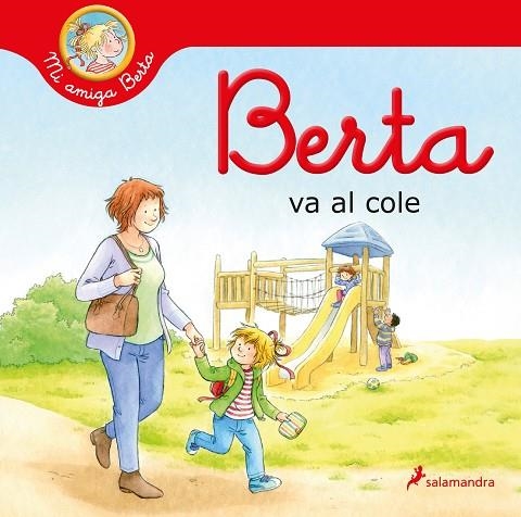 BERTA VA AL COLE | 9788418637230 | LIANE SCHNEIDER