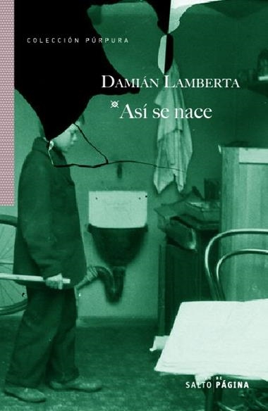 ASí SE NACE | 9788418546051 | DAMIAN LAMBERTA