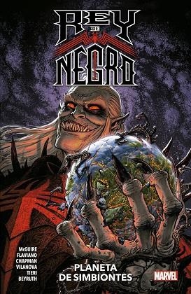 REY DE NEGRO PLANETA DE SIMBIONTES | 9788413349572 | Frank Tieri & Kyle Hotz & Danilo Beyruth & Flaviano Armentaro & Clay McLeod Chapman & Guiu Vilanova