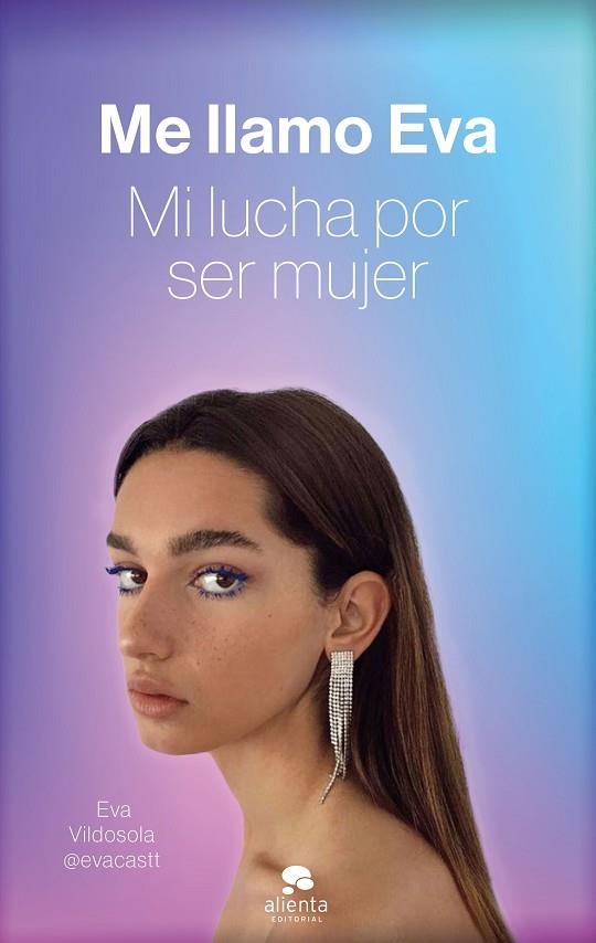 Me llamo Eva | 9788413440897 | Eva Vildosola Leo