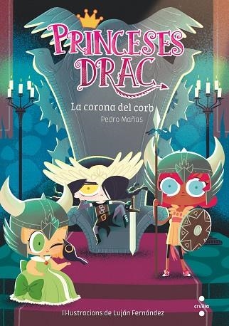 PRINCESES DRAC 12 LA CORONA DEL CORB | 9788466149655 | PEDRO MAÑAS