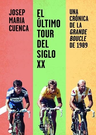 EL ÚLTIMO TOUR DEL SIGLO XX | 9788412028713 | JOSEP MARIA CUENCA FLORES