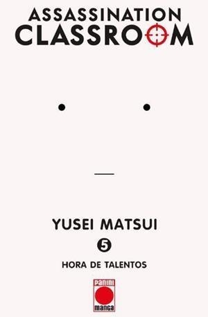 ASSASSINATION CLASSROOM 05 HORA DE TALENTOS | 9788490941348 | YUSEI MATSUI