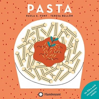PASTA | 9788417749446 | PAULA E. FONT & TERESA BELLÓN