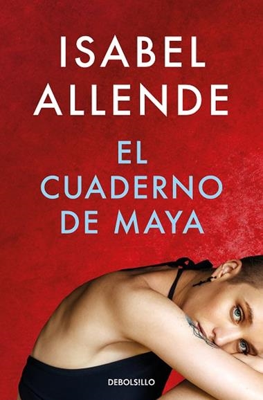 EL CUADERNO DE MAYA | 9788466357616 | ISABEL ALLENDE