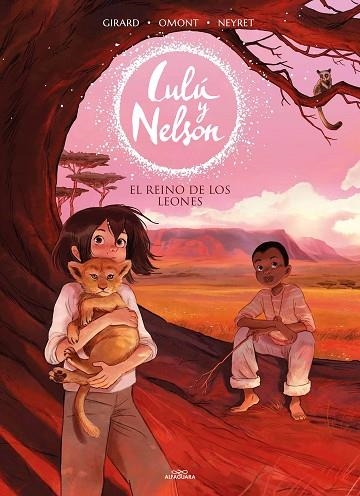 LULU Y NELSON 02 EL REINO DE LOS LEONES | 9788420456911 | AURELIE NEYRET & JEAN-MARIE OMONT