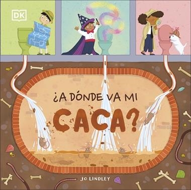 A DÓNDE VA MI CACA? | 9780241538111 | DK